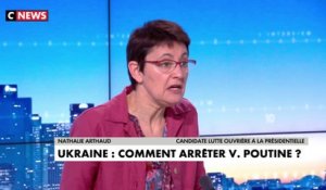 Nathalie Arthaud : «aucun des dirigeants n’est en mesure d’arrêter Vladimir Poutine»
