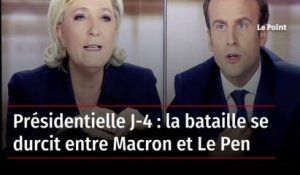 Présidentielle J-4 : la bataille se durcit entre Macron et Le Pen
