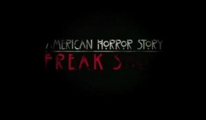 American Horror Story Freak Show : nouveau trailer