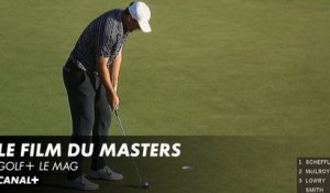 Le Film du Masters - Golf+ le Mag
