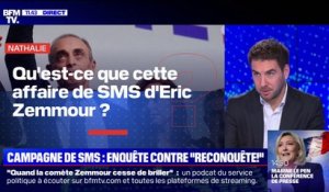 Qu'est-ce que cette affaire de SMS d'Éric Zemmour ? BFMTV répond à vos questions