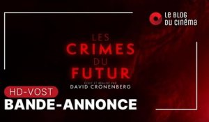 LES CRIMES DU FUTUR : bande-annonce [HD-VOST]