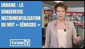 Ukraine : la dangereuse instrumentalisation du mot « génocide »