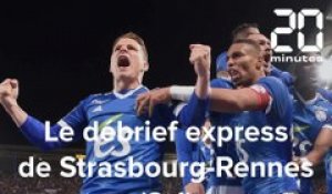 Le débrief express de Strasbourg-Rennes (2-1) en Ligue 1
