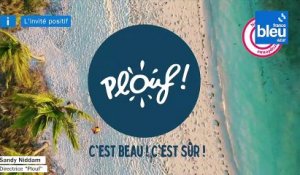 L'Invitée Positive: Sandy Niddam, Directrice de "Plouf" - France Bleu Azur - Jeudi 28 Avril 2022.