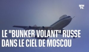 Qu'est-ce que le "bunker volant" russe aperçu dans le ciel de Moscou pour la première fois depuis 2010?
