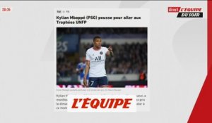 Mbappé (PSG) assistera aux trophées UNFP - Foot - Trophées UNFP