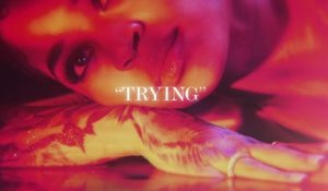 Ella Mai - Trying