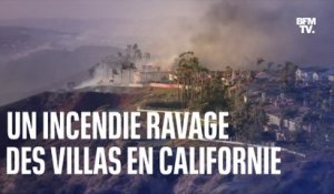 Un incendie ravage les villas d'un quartier huppé de Laguna Niguel en Californie