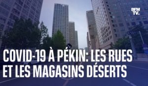 Covid-19: les images des rues et des magasins déserts à Pékin