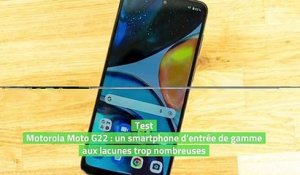 Test Motorola Moto G22 : un smartphone d'entrée de gamme aux lacunes trop nombreuses