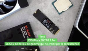Test WD Black SN770 1 To : un SSD de milieu de gamme qui ne craint par la concurrence