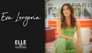 Cannes 2022 : Eva Longoria, "Je suis une mère folle, il m'obsède"