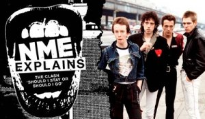 The Clash – 'Should I Stay or Should I Go' | NME Explains | AD feature