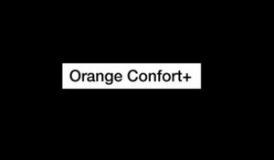 Découvrez Orange Confort + qui vous permet d'adapter vos paramètres de lecture Internet - Orange