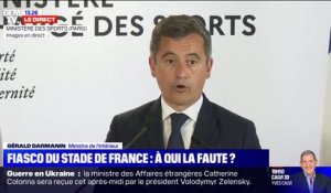 Incidents au Stade de France: Gérald Darmanin évoque des "regrets" et les délais de l'organisation "de 3 mois au lieu de 12 à 18"