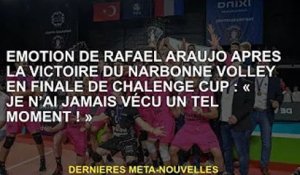 L'émotion de Rafael Araujo après la volée de Narbonne en finale de Challenge Cup : « Je n'ai jamais