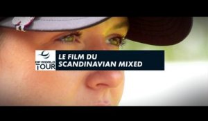 Le Film du Scandinavian mixed - Dp World Tour Golf+ le mag