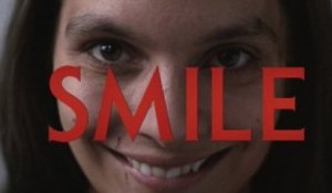 SMILE (2022) Bande Annonce VF