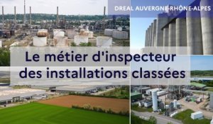 DREAL Auvergne-Rhône-Alpes : Le métier d'inspecteur des installations classées