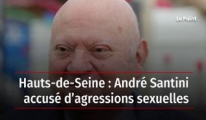 Hauts-de-Seine : André Santini accusé d’agressions sexuelles