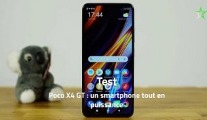 Test Poco X4 GT : un smartphone tout en puissance