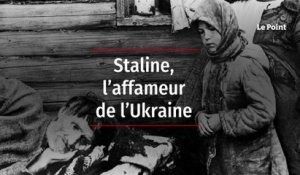 Staline, l’affameur de l’Ukraine