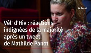Vél' d'Hiv : réactions indignées de la majorité après un tweet de Mathilde Panot