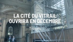 La Cité du vitrail ouvrira en décembre