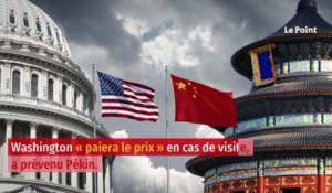 Taïwan : Washington « paiera le prix » en cas de visite, prévient Pékin