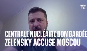 Le président ukrainien accuse la Russie d'avoir bombardé la centrale nucléaire de Zaporijia