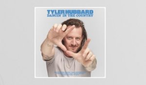 Tyler Hubbard - Everybody Needs A Bar