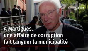 À Martigues, une affaire de corruption fait tanguer la municipalité