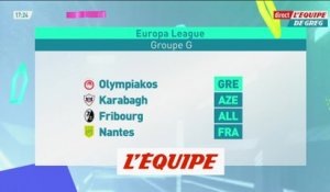 Nantes affrontera l'Olympiakos, Karabagh et Fribourg - Foot - Tirage C3