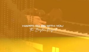 The Baylor Project - Happy To Be With You