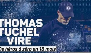Chelsea - Thomas Tuchel viré : de héros à zéro en 18 mois