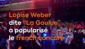 L'incroyable vie de Louise Weber, connue sous le surnom de "La Goulue", qui a popularisé le french cancan en France