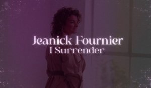 Jeanick Fournier - I Surrender