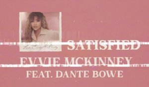 Evvie McKinney - Satisfied