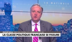 L'édito de Jérôme Béglé : «La classe politique française se fissure»