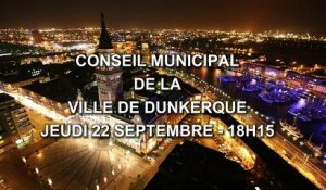 Conseil Municipal de la Ville de Dunkerque du 22 Septembre 2022 (Replay)