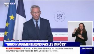 Bruno Le Maire: "Nous n'augmenterons pas les impôts"