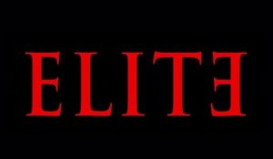 Elite - Trailer Saison 6
