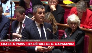 Gérald Darmanin : «L'État a pris ses responsabilités pour mettre fin à ce désordre, que les Parisiens ne pouvaient plus accepter», sur le crack à Paris