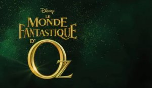 LE MONDE FANTASTIQUE D'OZ (2013) Bande Annonce VF - HD