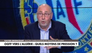 Xavier Driencourt : «On pourrait dénoncer ces accords»