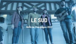 Nuits de Champagne 2022 : Le Sud