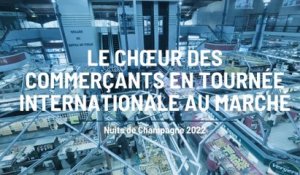 Nuits de Champagne 2022 : Le Chœur des commerçants aux Halles de Troyes