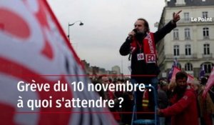 Grève du 10 novembre : à quoi s'attendre ?