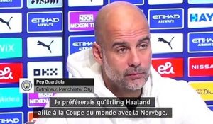 Man City - Guardiola : "Je préférerais qu'Haaland aille à la Coupe du monde"